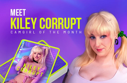 Kiley Corrupt: Das Camgirl des Monats Oktober