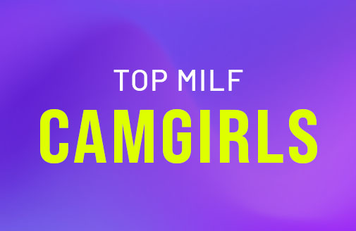 Top MILF-Cam-Girls