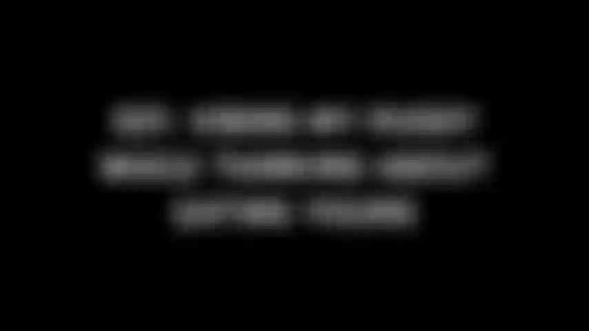 231. Vibriere meine muschi, während ich darüber nachdenke, deine zu essen.