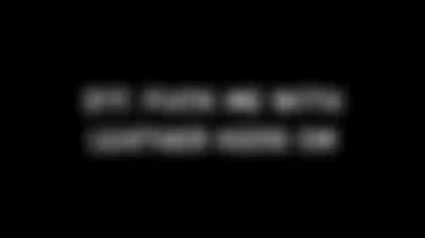 217 Fick mich mit lederkeds an.